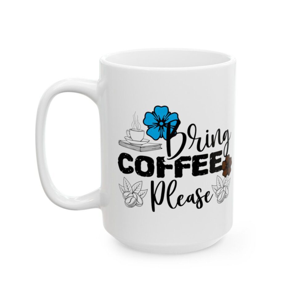 Bring Coffee Please - Image 3