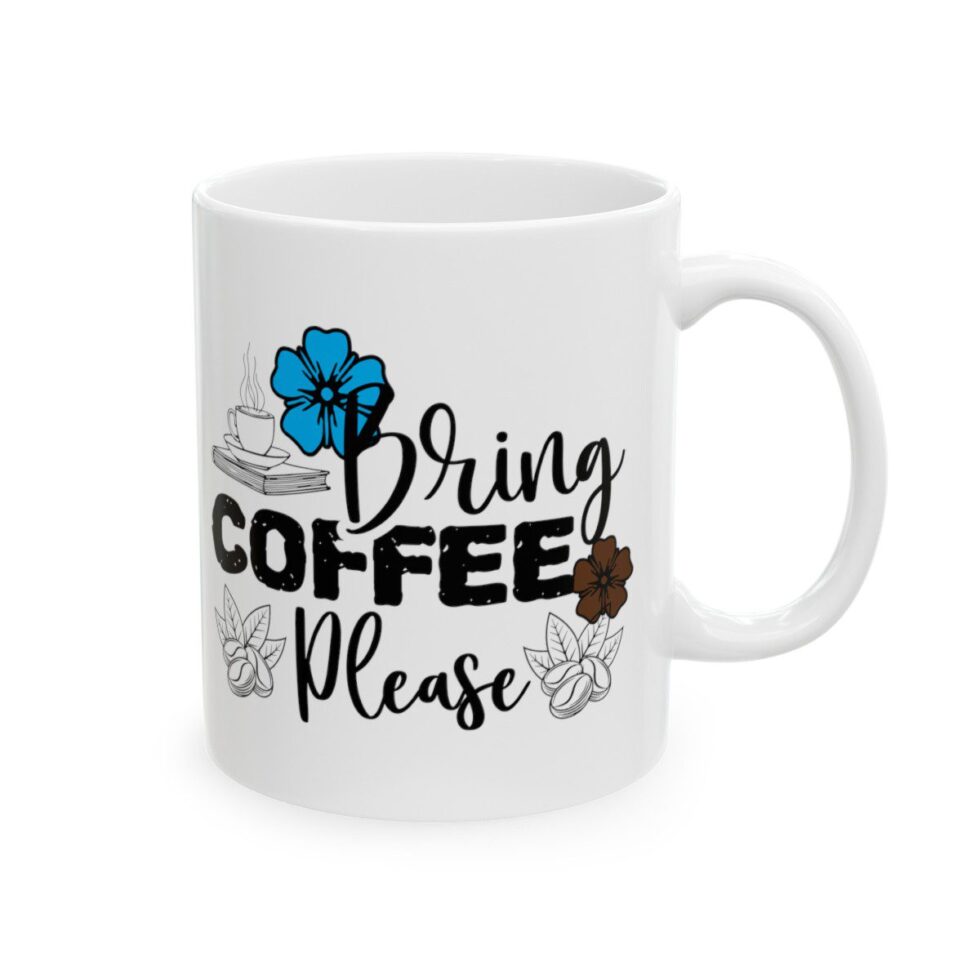Bring Coffee Please - Image 2