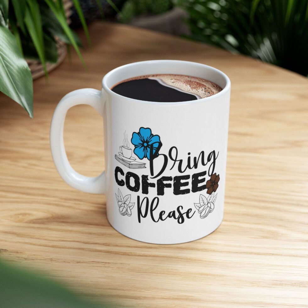 Bring Coffee Please - Image 6