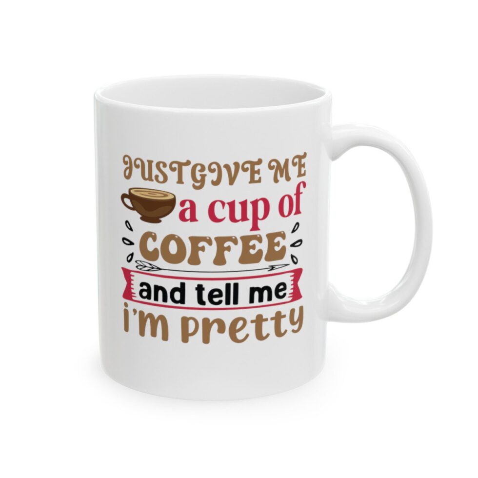 Just Give me A Cup Of Coffee - Image 2
