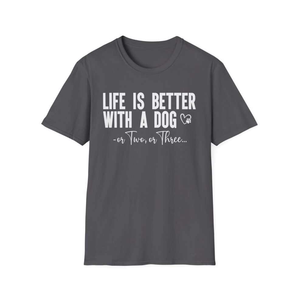 Life Is Better With A Dog