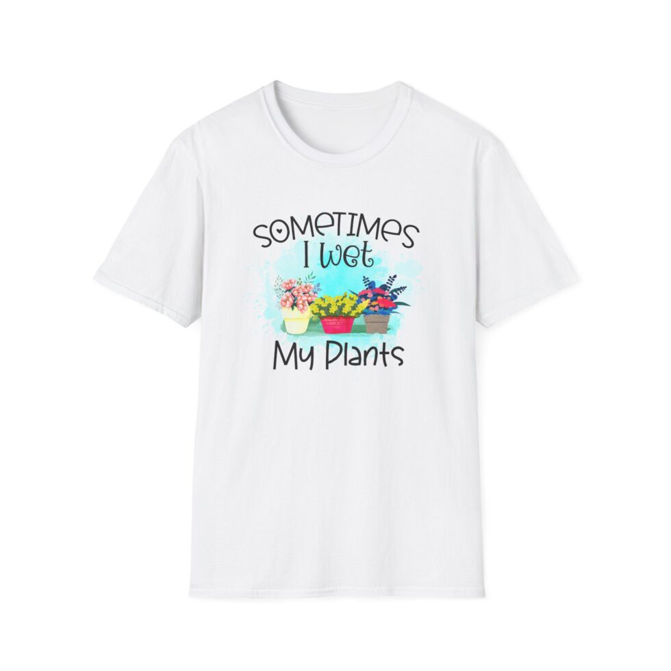 Sometimes I Wet My Plants