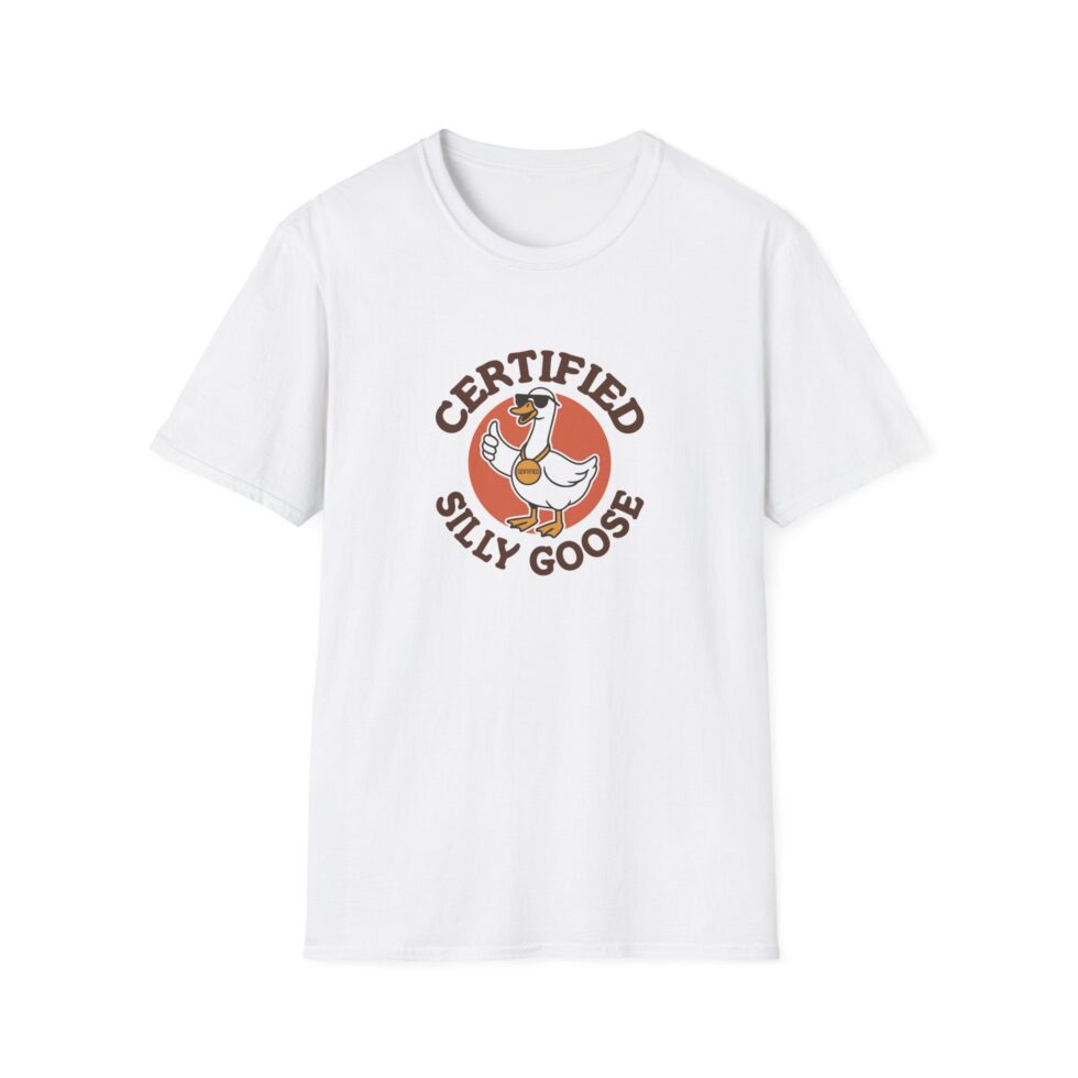 Certified Silly Goose T-Shirt
