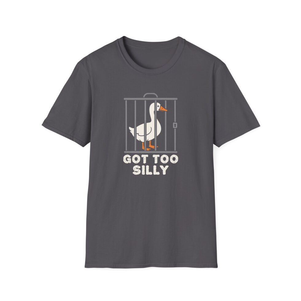 Got Too Silly T-Shirt - Image 3