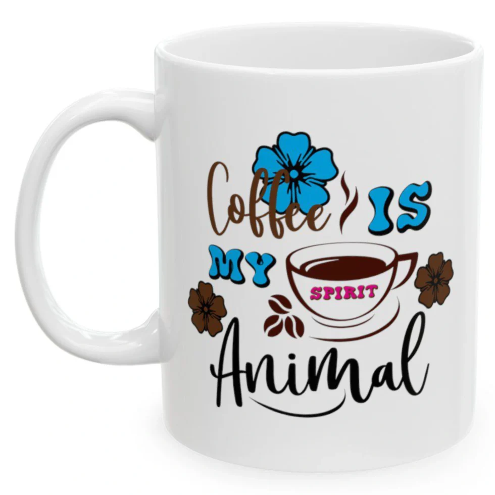 Coffee Is my Animal Spirit