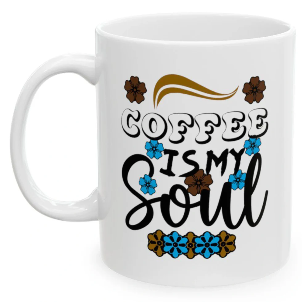 Coffee Is My Soul