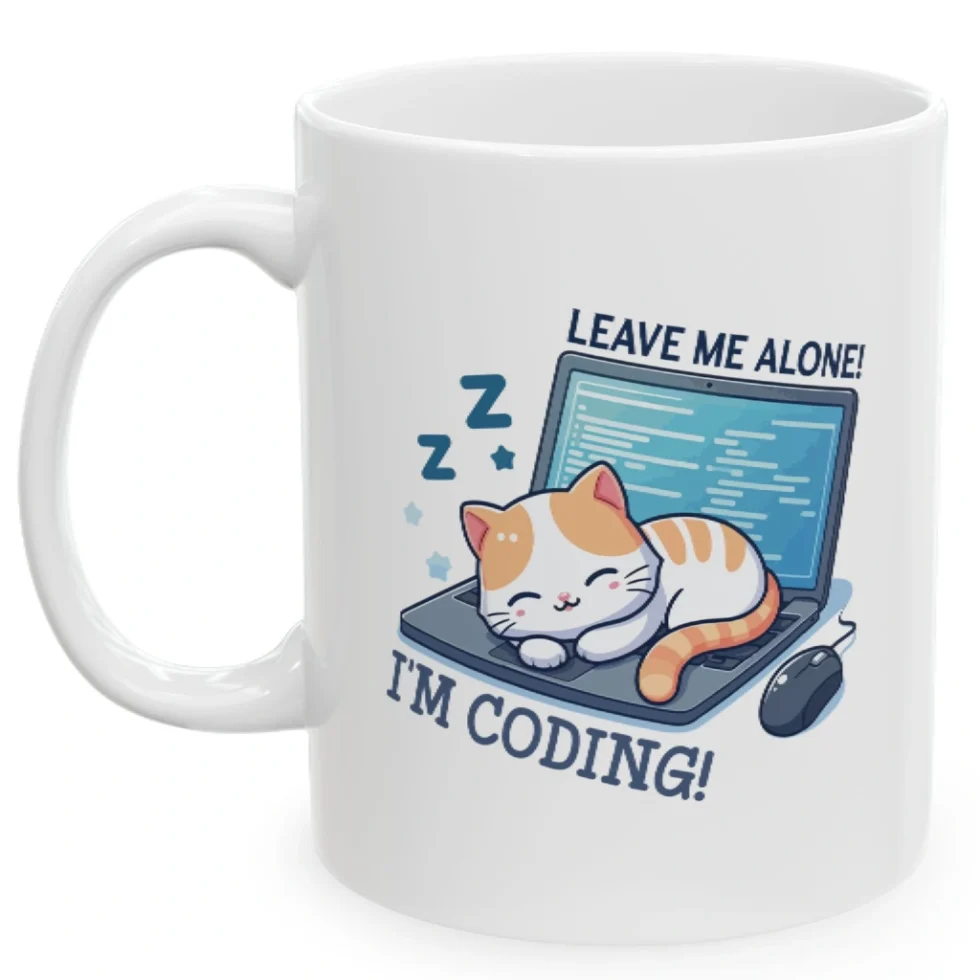 Leave Me Alone I'm Coding