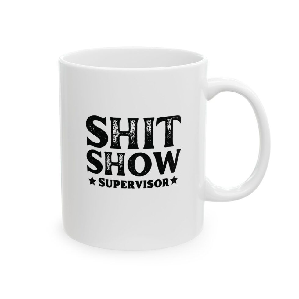Shit Show Supervisor - Image 2