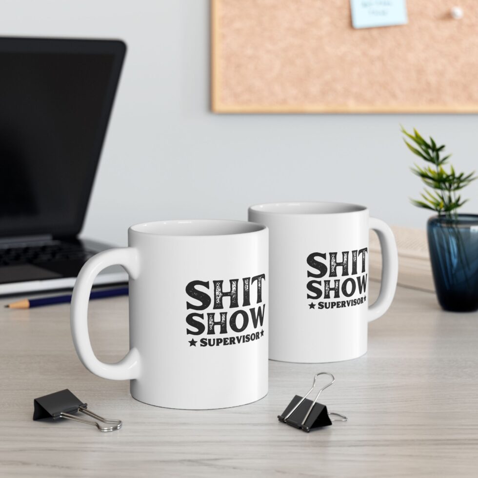 Shit Show Supervisor - Image 3