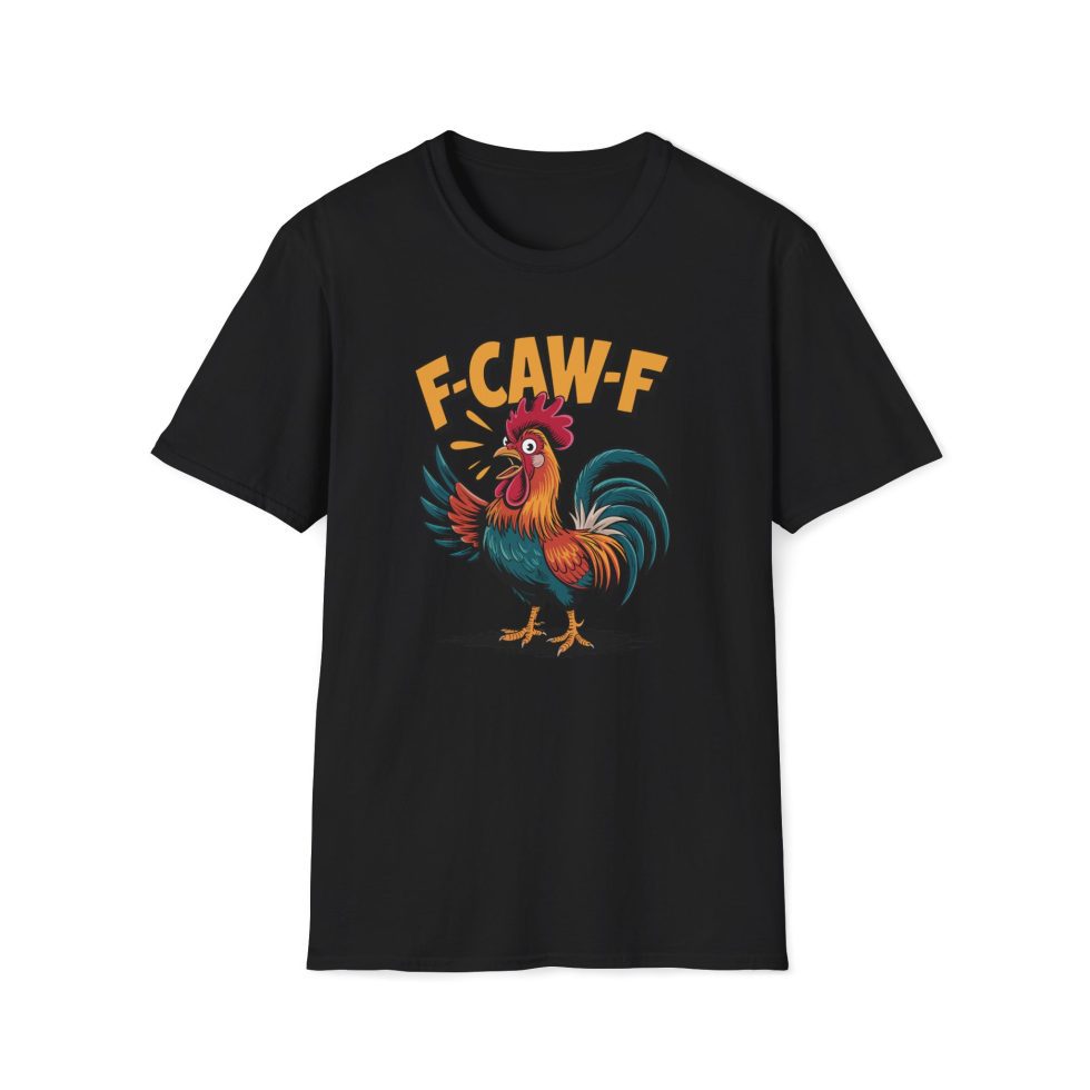 F Caw F Shirt
