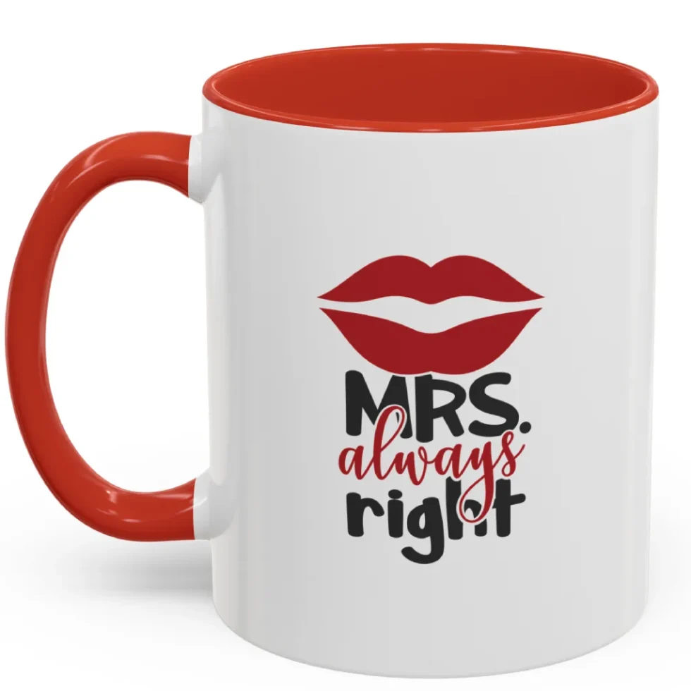 Mrs. Always Right Valentine Coffee Mug