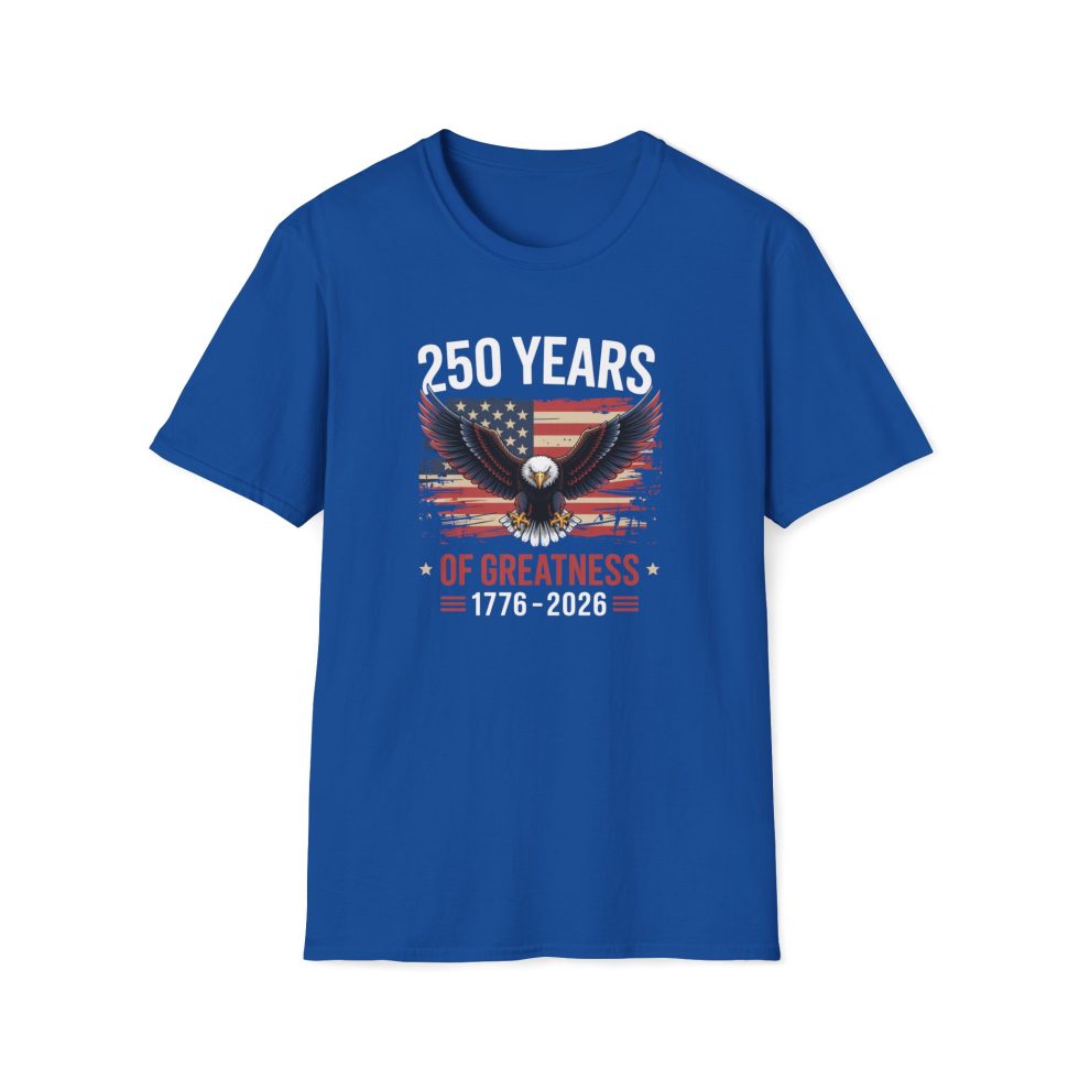 4th of July Shirt — 250 Years of Greatness - Image 2